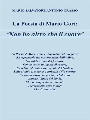 cover image of La poesia di Mario Gori "Non ho altro che il cuore"
